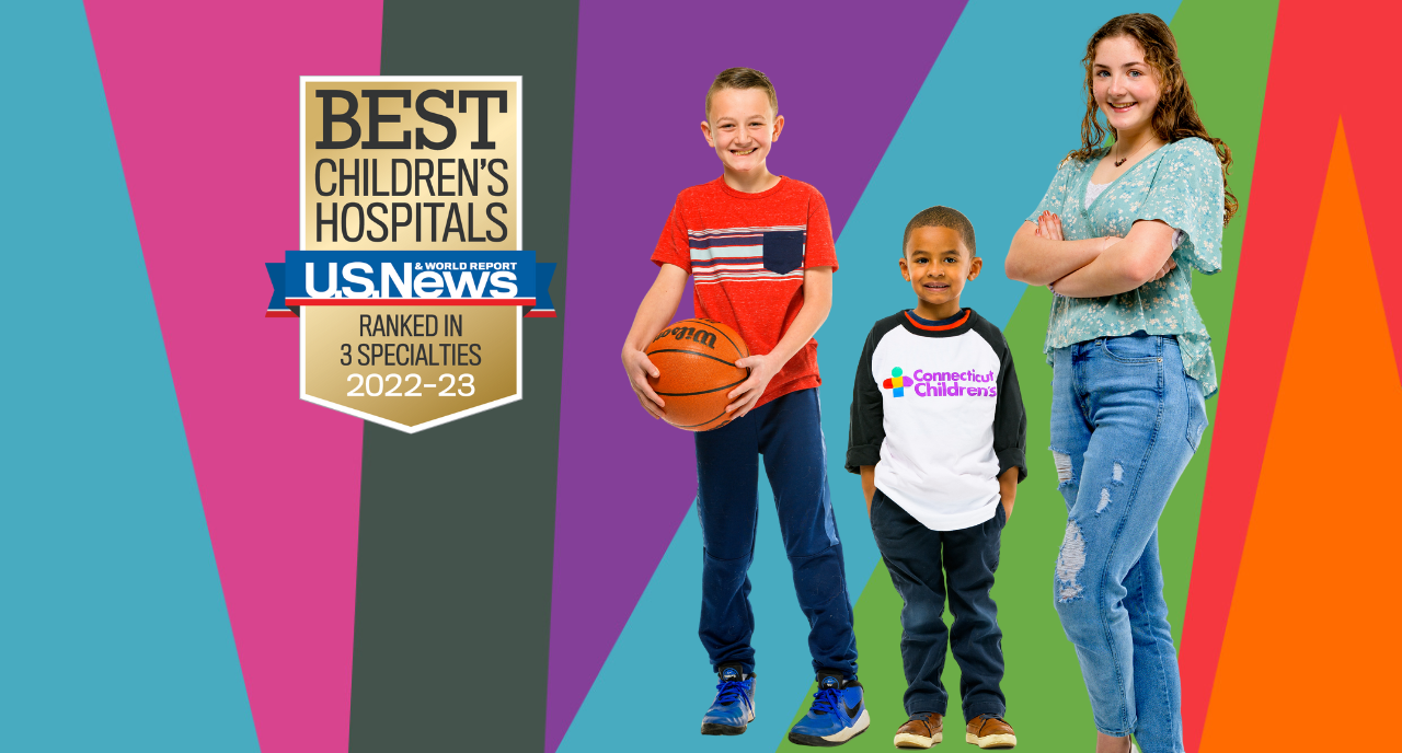 U.S. News & World Report has ranked Connecticut Children’s a top children’s hospital in the nation